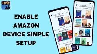 How To Enable Amazon Device Simple Setup On Kindle App [upl. by Bard89]