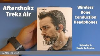 Aftershokz Trekz Air Hands On Review [upl. by Husein]