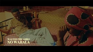 Walter Chilambo No Wahala official video [upl. by Lleinad685]