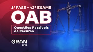 1ª fase do 42º Exame OAB Questões Passíveis de Recurso [upl. by Loredana]