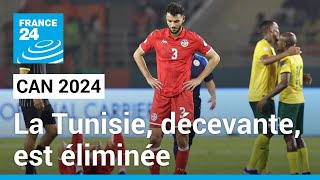 CAN 2024  La Tunisie décevante est éliminée • FRANCE 24 [upl. by Ociredef]