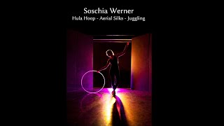 Soschia Werner Hula Hoop  Aerial Silks  Juggling Showreel 2023 [upl. by Nivrek]