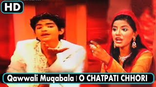 Qawwali Muqabala 2022  ओ चटपटी छोरी  O Chatpati Chhori  RAIS ANIS SABRI vs Nikhat Parveen [upl. by Nhabois27]