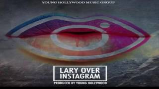 Lary Over – Instagram Audio Official 2016 [upl. by Aivle]