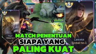 TOP 1 GLOBAL LANCELOT VS TOP 1 GLOBAL ROGER  MATCH PALING BERGENGSI MOBILE LEGENDS [upl. by Darahs617]