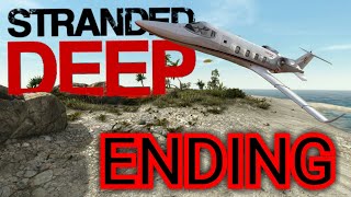 Stranded Deep  Ending and How To Get To End Game [upl. by Ecnahoy]