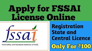 How to apply for FSSAI License online  Registration State Licence and Central Licence [upl. by Boar]