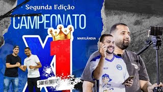 2º CAMPEONATO “X1” DE MARILÂNDIA  SEGUNDA FASE [upl. by Annovahs]