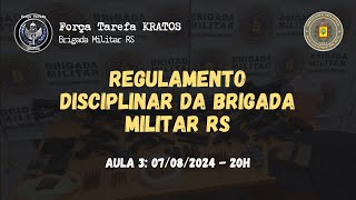 Aula 3 Regulamento Disciplinar da Brigada Militar RS [upl. by Lomax]