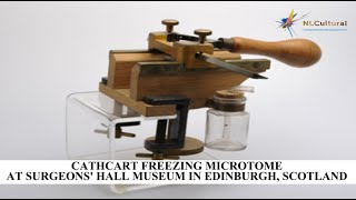 Cathcart Freezing Microtome at The Surgeons Hall Museum in Edinburgh Scotland [upl. by Aonian]