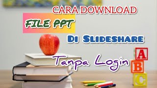 CARA MUDAH DOWNLOAD PPT DI SLIDESHARE TANPA LOGIN [upl. by Analaj457]