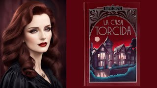 La Casa Torcida Agatha Christie Reseña 6 [upl. by Aliakim]