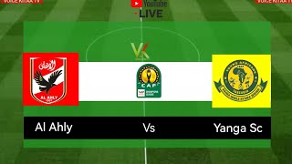 Live Now Al Ahly Vs Yanga Sc Klabu Bingwa Afrika [upl. by Atikram]