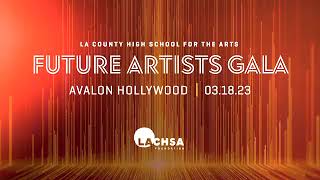 lachsa future artists gala 2023 360p [upl. by Seligmann]