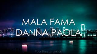 Danna Paola  Mala Fama Letra [upl. by Folly]