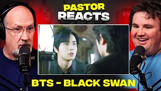 Pastor Reacts to KPOP  BTS  Black Swan Official MV [upl. by Elianore635]