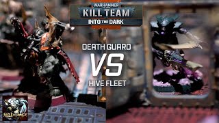 Kill Team Battle Report Death Guard vs Hive Fleet Into The Dark [upl. by Fevre]