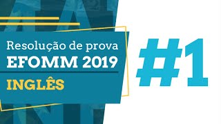 INGLÊS EFOMM 2019 1  RESOLUÇÃO DE PROVA  ProMilitares [upl. by Maro150]