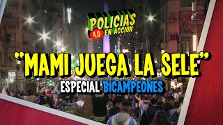 POLICÍAS EN ACCIÓN 2024  quotMAMI JUEGA LA SELEquot [upl. by Retha]