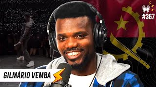 🇦🇴 GILMÁRIO VEMBA  BAPTISTA MIRANDA  Flow 367 [upl. by Skip895]