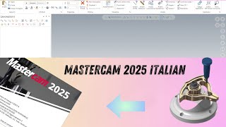 Install mastercam 2025 italian [upl. by Nnahtur]