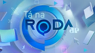 TÁ NA RODA  101124 [upl. by Elehcir950]