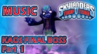 ♪♫ Kaos Final Boss  Part 1  Skylanders Trap Team Music [upl. by Idram]