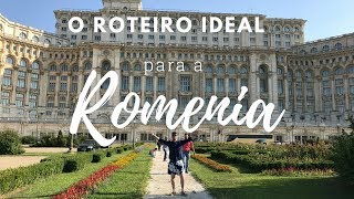 Roteiro IDEAL para a ROMENIA [upl. by Carita]