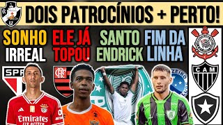 FLA PERTO DE REFORÇO DI MARIA NO SP QUAL A CHANCE ENDRICK DECIDE VASCO MARTINEZ BOTA GALO [upl. by Lakim]