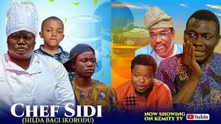 CHEF SIDI Hilda Baci Ikorodu latest Yoruba Comedy Movie 2024 AUNTY SIDI  SUNDAY JATTO [upl. by Hooker263]