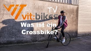 Was ist ein CrossradCrossbike  vitbikesTV 007 [upl. by Neelyk]