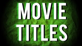 All About Movie Titles [upl. by Atig]