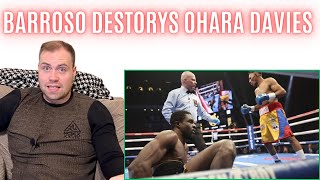 😱OHARA DAVIES GETS ABSOLUTELY DESTROYED BY ISMAEL BARROSO COMPLETE DESTRUCTION POST FIGHT REVIEW [upl. by Alahcim]