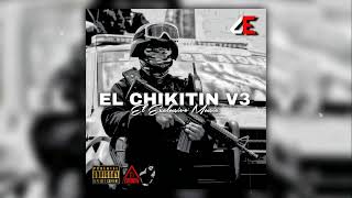 EL CHIKITIN V3  El Makabelico Comando Exclusivo  2023 [upl. by Johannes359]