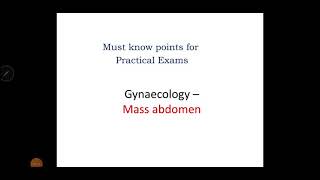 Mass abdomen  Gynaecology case  Must know points for Practical exams  GYNAECOLOGY LECTURES [upl. by Nirek]