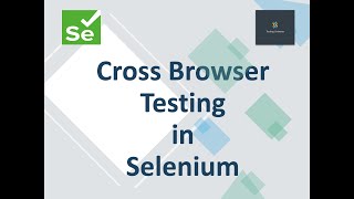 Cross Browser Testing in Selenium [upl. by Bertrand]