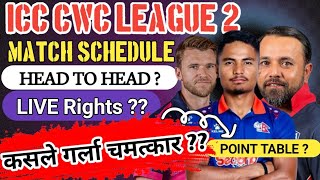 NEP VS USA VS SCOTLAND  LEAGUE 2 MATCH SCHEDULE  HEAD TO HEAD  POINT TABLE  LIVE [upl. by Larsen]