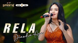 DIANDRA AYU  RELA  SIMPATIK MUSIC [upl. by Ahsietal]