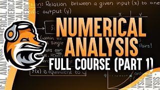 Numerical Analysis Full Course  Part 1 [upl. by Ayaj]