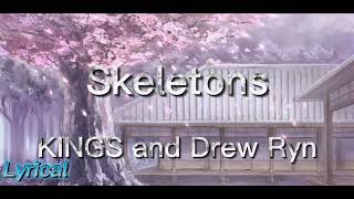 Skeletons  LYRICS  Lyrical [upl. by Maryly]