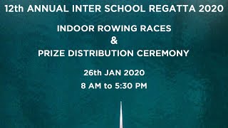 12th ANNUAL INTER SCHOOL REGATTA CHAMPIONSHIP 2020  INDOOR RACES [upl. by Lleznod266]