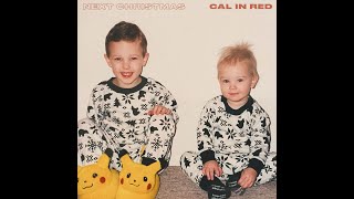 Cal in Red  Next Christmas Official Audio [upl. by Iturk]