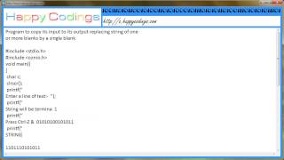 Program to copy its input to its output replacing string of one c code example [upl. by Latreshia]