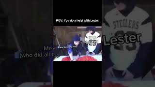 POV Doing a Heist with Lester 😂 [upl. by Evelc987]