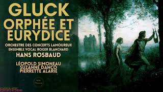 Gluck  Orphée et Eurydice  Original Version Full  Remastered Centurys recording Hans Rosbaud [upl. by Novaelc968]