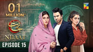 Nijaat Episode 15 𝐄𝐍𝐆 𝐒𝐔𝐁  13th December 2023  Hina Altaf  Junaid Khan  Hajra Yamin   HUM TV [upl. by Laughton381]