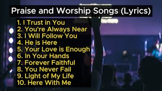 Christian Songs Lyrics 2024  Praise and Worship Songs [upl. by Ailemrac692]