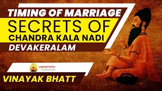 Timing of Marriage from Chandra Kala Nadi  Live Prediction By Vinayak Bhatt  Saptarishis Astrology [upl. by Jodoin]