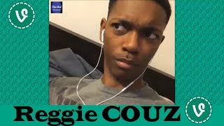 NEW Reggie COUZ VINES ✔★ ALL VINES ★✔ HD 2016 [upl. by Ylirama286]