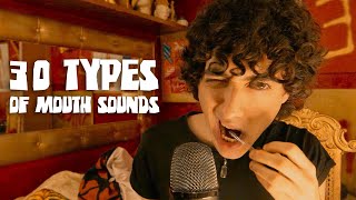 ASMR 30 TYPES OF MOUTH SOUNDS [upl. by Dranyar]